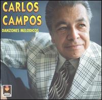Carlos Campos - Danzones Melodicos lyrics