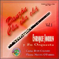 Enrique Jorrn - Danzon Cha Cha Cha, Vol. 1 lyrics