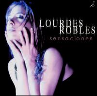 Lourdes Robles - Sensaciones lyrics
