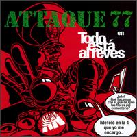 Attaque 77 - Todo Esta Al Reves lyrics