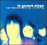 La Gusana Ciega - Correspondencia Interna lyrics