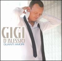 Gigi d'Alessio - Quanti Amori lyrics