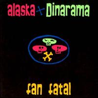 Alaska y Dinarama - Fan Fatal lyrics