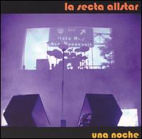 La Secta - Una Noche [live] lyrics
