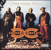 Crucial Conflict - The Final Tic lyrics