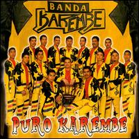 Banda Karembe - Puro Karembe lyrics