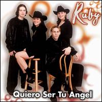 Ruby - Quiero Ser Tu Angel lyrics