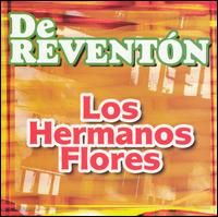 Los Hermanos Flores - De Revent?n lyrics
