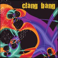 Clang Bang - Clang Bang lyrics