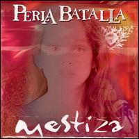 Perla Batalla - Mestiza lyrics