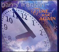 Barry Franklin - Time and Again lyrics