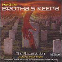 Brothas Keepa - The Resurrection lyrics