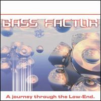 Bass Factor - Journey Through the Low-End lyrics