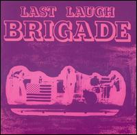 Brigade - Last Laugh lyrics