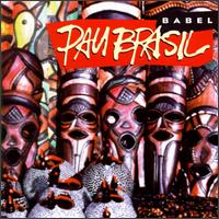 Banda Pau Brasil - Babel lyrics