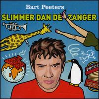 Bart Peeters - Slimmer Dan de Zanger lyrics