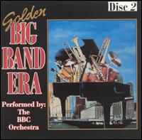 BBC Orchestra - Golden Big Band Era, Vol. 2 lyrics