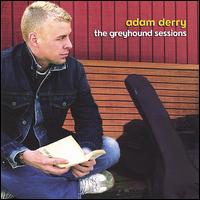 Adam Derry - The Greyhound Sessions lyrics