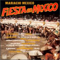 Mariachi Mexico - Fiesta en Mexico lyrics