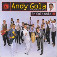 Andy Gola - En Colombia lyrics