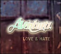 Aventura - Love & Hate lyrics