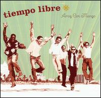 Tiempo Libre - Arroz con Mango lyrics