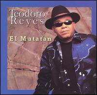 Teodoro Reyes - El Matatan lyrics