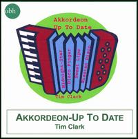 Tim Clark - Akkordeon-Up to Date lyrics