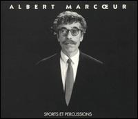 Albert Marcoeur - Sports et Percussions lyrics