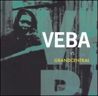 Veba - Veba vs. Grand Central lyrics