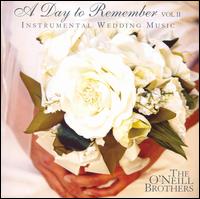 The O'Neill Brothers - A Day to Remember, Vol. 2 lyrics