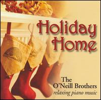 The O'Neill Brothers - Holiday Home lyrics