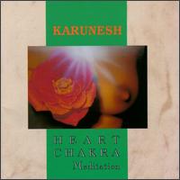 Karunesh - Heart Chakra Meditation [Nightingale 1992] lyrics