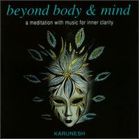 Karunesh - Beyond Body & Mind [Nightingale] lyrics