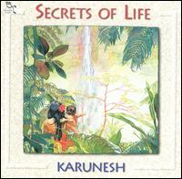 Karunesh - Secrets of Life [Oreade] lyrics