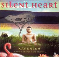 Karunesh - Silent Heart lyrics