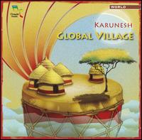 Karunesh - Global Village lyrics