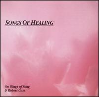 Robert Gass - Songs of Healing lyrics