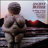 Robert Gass - Ancient Mother lyrics