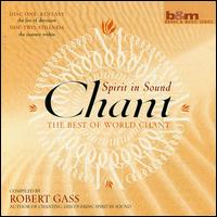 Robert Gass - Chant: Spirit in Sound lyrics