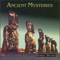 Stephen Bacchus - Ancient Mysteries lyrics