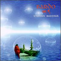 Stephen Bacchus - Bardo lyrics