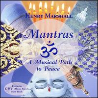 Henry Marshall - Mantras: Musical Path to Peace lyrics