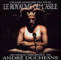 Andr Duchesne - Le Royaume ou l'Asile lyrics