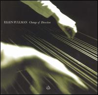 Ellen Fullman - Change of Direction lyrics