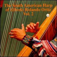 Alfredo Rolando Ortiz - South American Harp, Vol. 2 lyrics