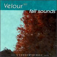 Velour 100 - Fall Sounds lyrics