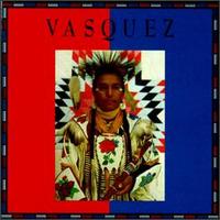 Andrew Vasquez - Vasquez lyrics