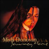 Mishi Donovan - Journey Home lyrics