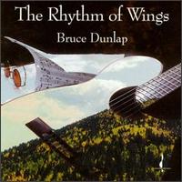 Bruce Dunlap - The Rhythm of Wings lyrics